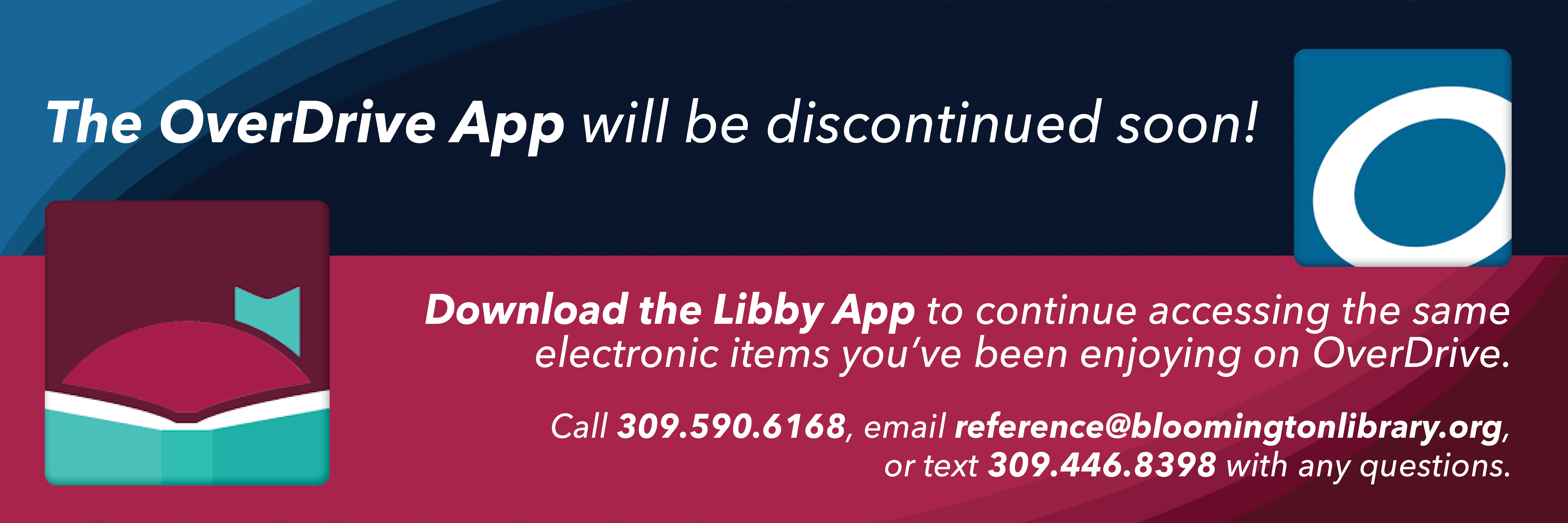 OverDrive the app will be discontinued soon