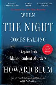 When the Night Comes Falling by Howard Blum