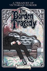 The Borden Tragedy by Rick Geary
