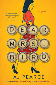 Dear Mrs Bird by AJ Pearce