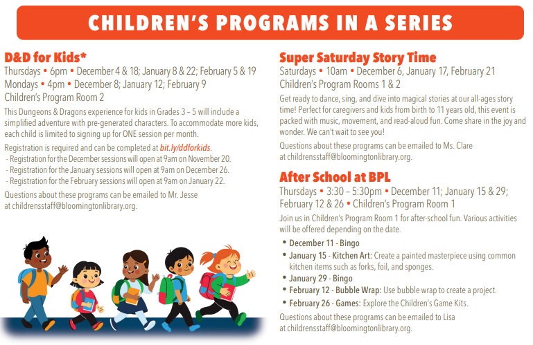 List of events happening at the library for children During the winter. A PDF version is available.