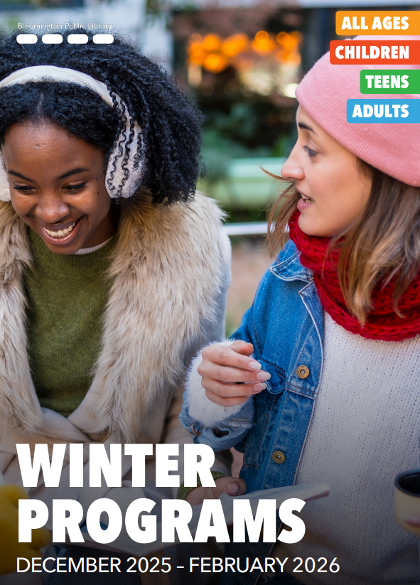 Cover image of Bloomington Library's Winter Program guide for December 2025-February 2026
