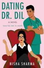 Cover of the book "Dating Dr. Dil" by Nisha Sharma