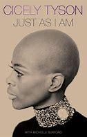 Cover of the book "Just as I am: a memoir" by Cicely Tyson 