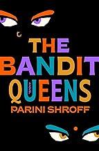 Bandit Queens by Parini Shroff