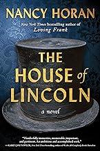 The House of Lincoln by Nancy Horan