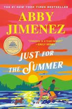 Cover of the book Just for the Summer by Abby Jimenez. 2 people holding hands running through water with a dog following them. 