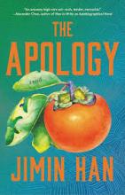 Cover of the book The Apology by Jimin Han. Blue and green background with orange in the middle. 
